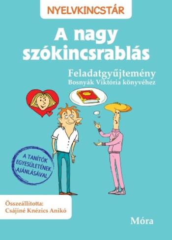A nagy szókincsrablás /Feladatgyűjtemény 1.Kép