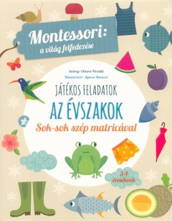 Az évszakok - Montessori: A világ felfedezése - Sok-sok szép matricával 1.Kép