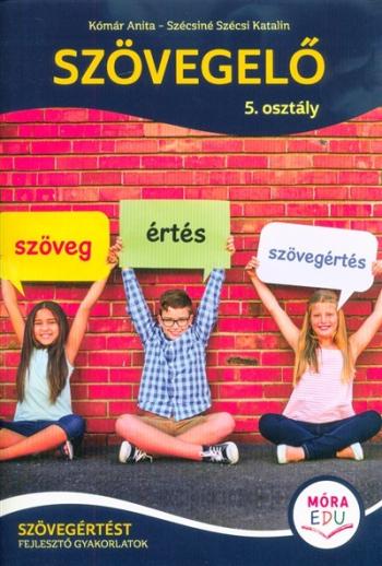 Szövegelő 5. osztály - Szövegértést fejlesztő gyakorlatok 1.Kép