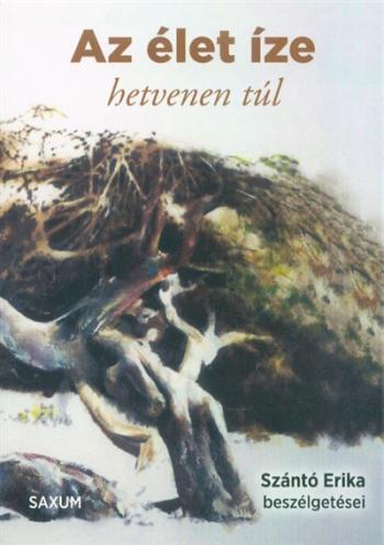 https://konyvbox.hu/media_ws/10275/2075/idx/az-elet-ize-hetvenen-tul-szanto-erika-beszelgetesei.jpg