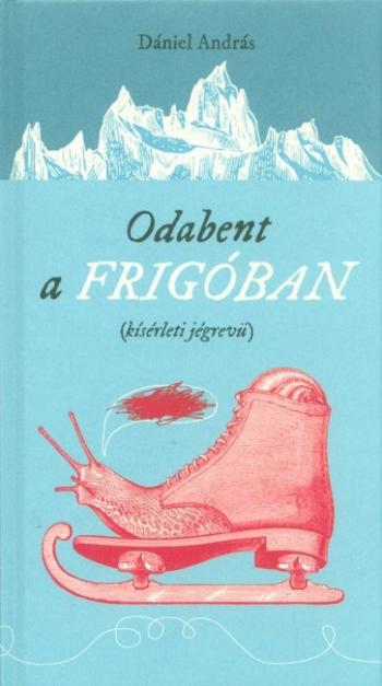 Odabent a frigóban 1.Kép