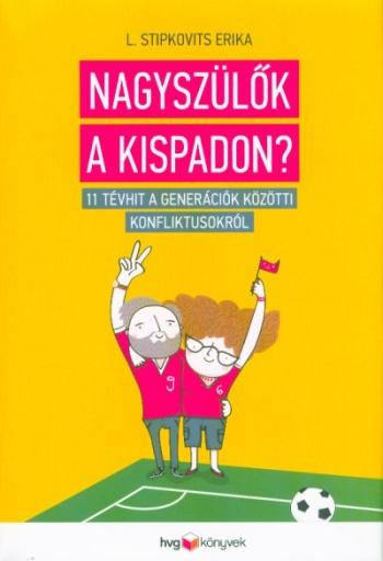 Nagyszülők a kispadon? - 11 tévhit a generációk közötti konfliktusokról 1.Kép