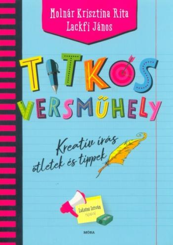 Titkos versműhely - Kreatív írás, ötletek és tippek 1.Kép
