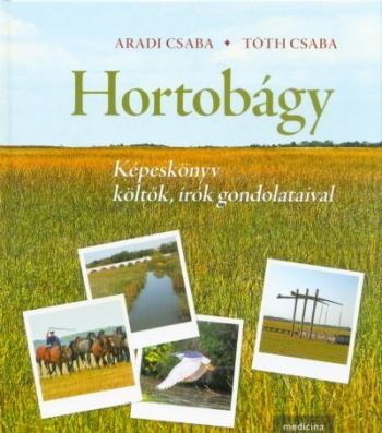 Hortobágy - Képeskönyv költők, írók gondolataival 1.Kép
