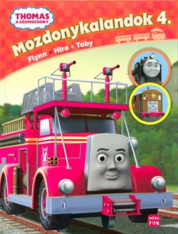 Thomas: Mozdonykalandok 4. /Flynn, Hiro, Toby 1.Kép