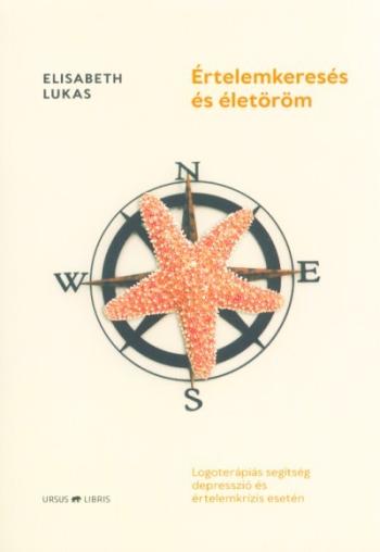Értelemkeresés és életöröm - Logoterápiás segítség depresszió és értelemkrízis esetén 1.Kép