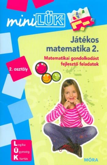 Játékos matematika 2. - Matematikai gondolkodást fejlesztő feladatok /MiniLÜK 1.Kép