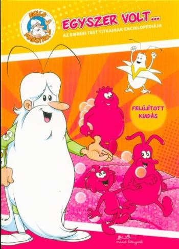 Egyszer volt... /Az emberi test titkainak enciklopédiája 1.Kép