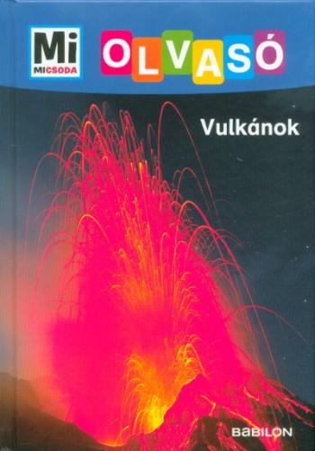 Vulkánok - Mi MICSODA Olvasó 1.Kép