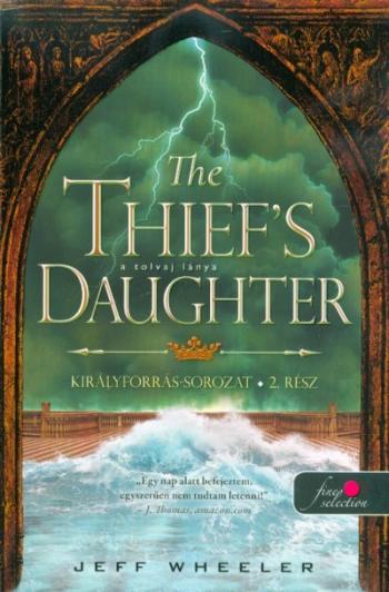 The Thief’s Daughter – A tolvaj lánya /Királyforrás sorozat 2. 1.Kép