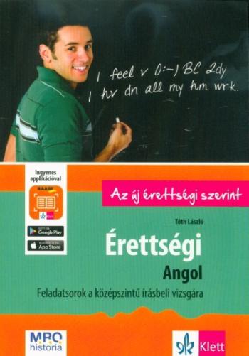 Érettségi - Angol - Feladatsorok a középszintű írásbeli vizsgára - + Ingyenes Applikáció 1.Kép