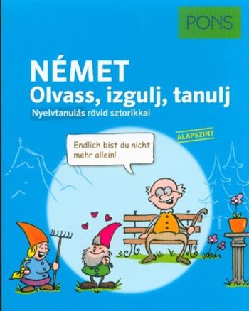 PONS - Német - Olvass, izgulj, tanulj - Nyelvtanulás rövid sztorikkal 1.Kép