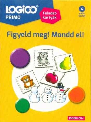 Logico Primo: Figyeld meg! Mondd el! /Feladatkártyák 1.Kép