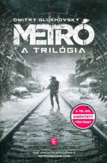 Metró - A trilógia 1.Kép