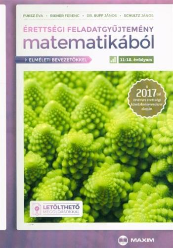 Érettségi feladatgyűjtemény matematikából, 11-12. évfolyam 1.Kép