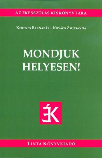 Mondjuk helyesen! 1.Kép