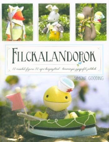 Filckalandorok - 10 mesebeli figura 30 apró kiegészítővel - tüneményes gyapjúfilc játékok 1.Kép