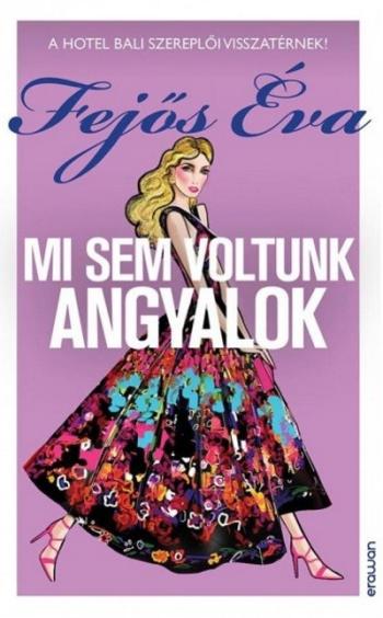 Mi sem voltunk angyalok - A Hotel Bali szereplői visszatérnek! 1.Kép