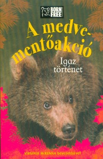 A medve-mentőakció - Igaz történet 1.Kép