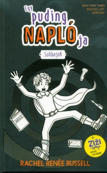 Egy puding naplója 2. - Sulibajok 1.Kép