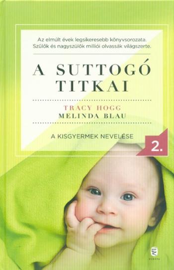 A suttogó titkai 2. - A kisgyermek nevelése 1.Kép