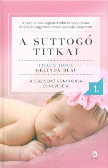 A suttogó titkai 1. - A csecsemő gondozása és nevelése 1.Kép