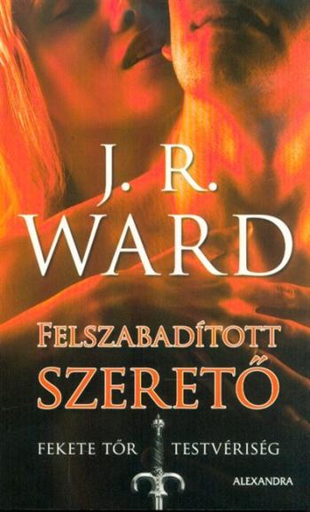 Felszabadított szerető - Fekete Tőr Testvériség 9. 1.Kép