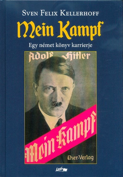 Mein Kampf - Egy német könyv karrierje