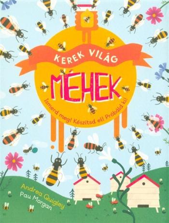 Kerek világ - Méhek 1.Kép