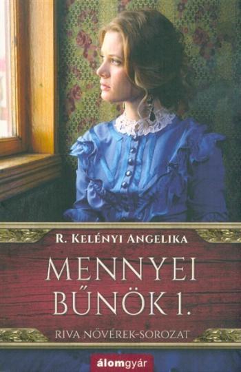 Mennyei bűnök - Riva nővérek-sorozat 1.Kép