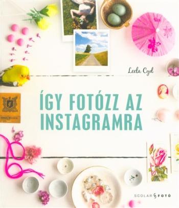 Így fotózz az Instagramra 1.Kép