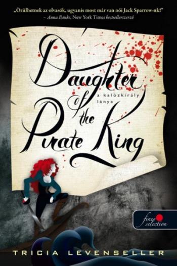 Daughter of the Pirate King - A kalózkirály lánya /A kalózkirály lánya 1. 1.Kép