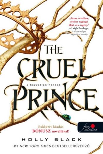 The Cruel Prince - A kegyetlen herceg /A levegő népe 1. 1.Kép