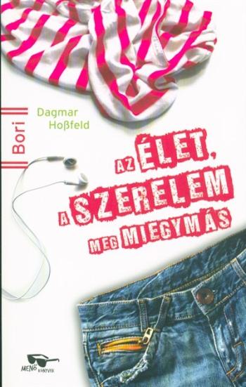 Az élet, a szerelem meg miegymás /Bori 14+ 1. 1.Kép