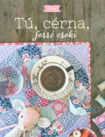 Tű, cérna, forró csoki 1.Kép