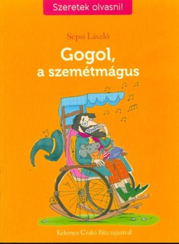 Gogol, a szemétmágus - Szeretek olvasni! 1.Kép