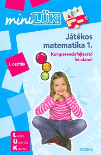 Játékos matematika 1. - Kompetenciafejlesztő feladatok /MiniLÜK 1.Kép