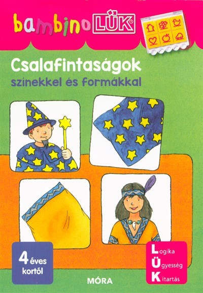 Csalafintaságok színekkel és formákkal  /BambinoLÜK