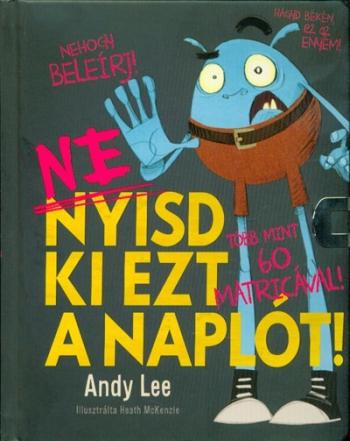 Ne nyisd ki ezt a naplót! - Több mint 60 matricával! 1.Kép