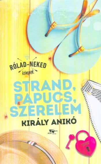 Strand, papucs, szerelem - Rólad-Neked könyvek 1.Kép