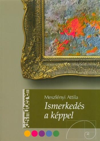 Ismerkedés a képpel /Kisműterem 1.Kép
