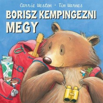Borisz kempingezni megy 1.Kép
