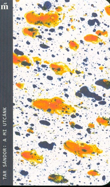 A mi utcánk - Magvető zsebkönyvtár