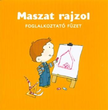 Maszat rajzol - Foglalkoztató füzet 1.Kép