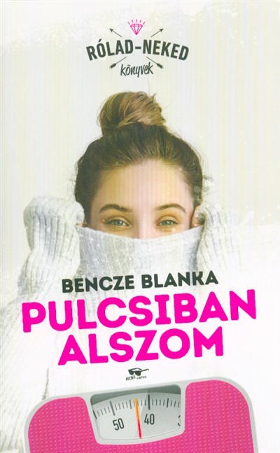 Pulcsiban alszom - Rólad-Neked könyvek