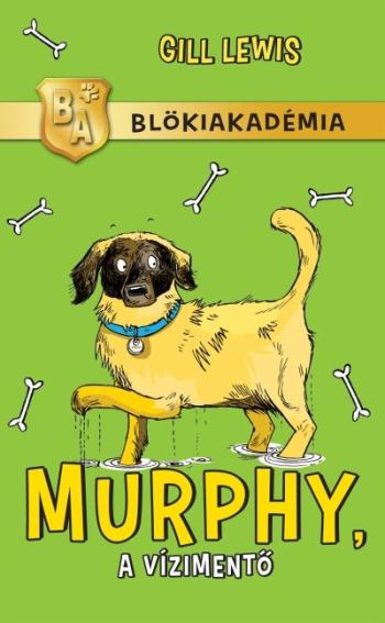 Murphy, a vízimentő /Blökiakadémia 1.Kép