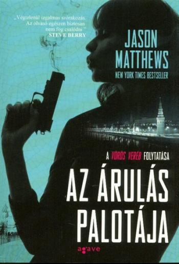 Az árulás palotája /Vörös veréb-trilógia 2. 1.Kép