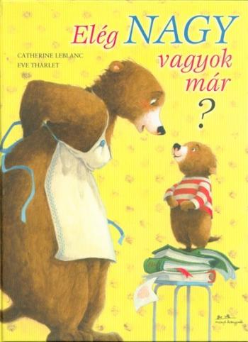 Elég nagy vagyok már? 1.Kép