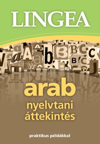Lingea arab nyelvtani áttekintés /Praktikus példákkal 1.Kép
