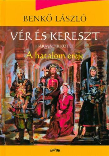 A hatalom ereje /Vér és kereszt 3. 1.Kép